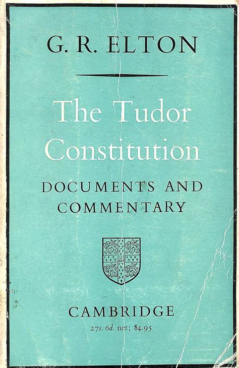 de republica anglorum the tudor constitution documents and commentary|The Tudor Constitution: Documents and Commentary. Geoffrey .